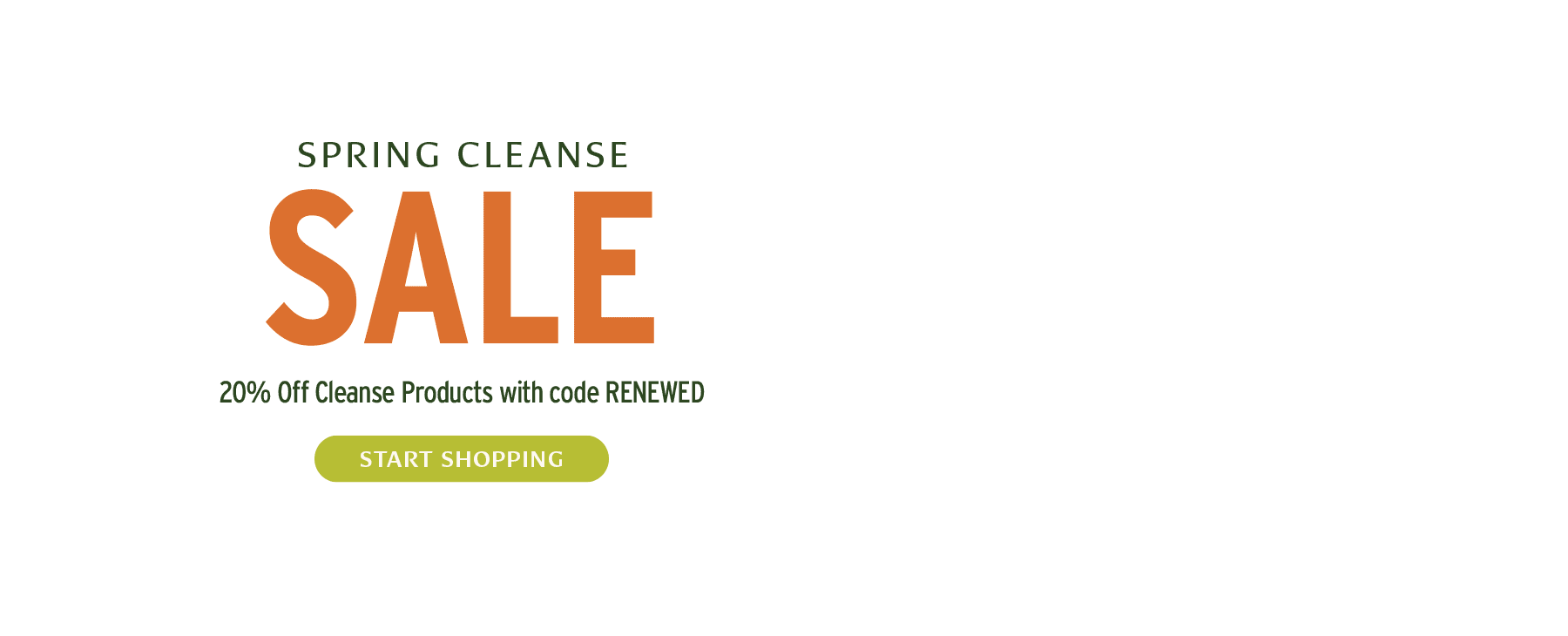 Spring Cleanse Sale | 20% Off Cleanse Products with code RENEWED